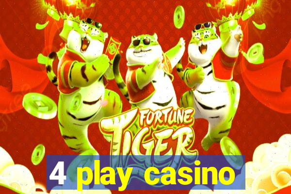 4 play casino