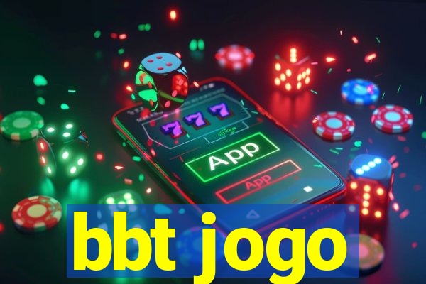 bbt jogo