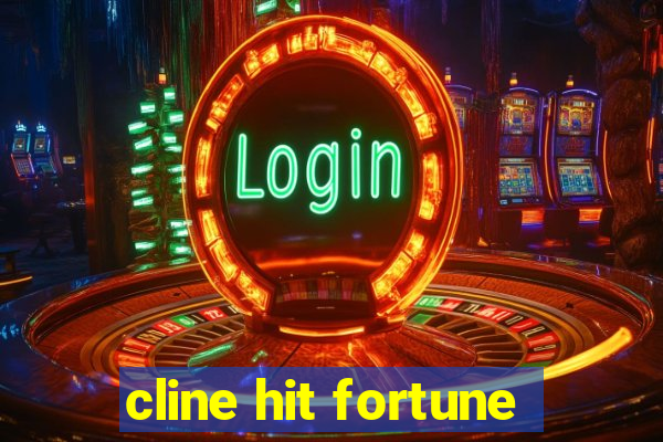 cline hit fortune