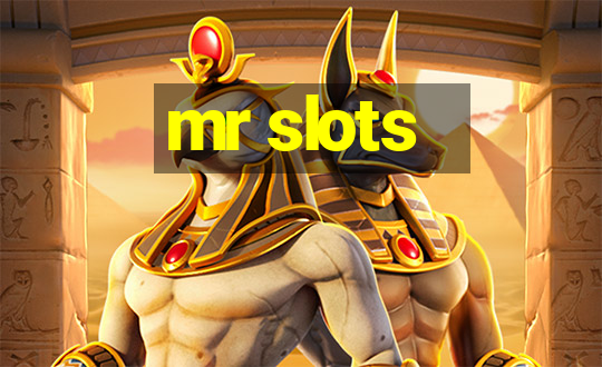 mr slots