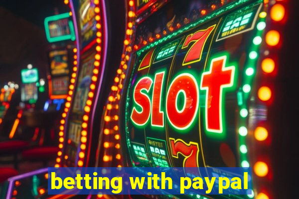 betting with paypal