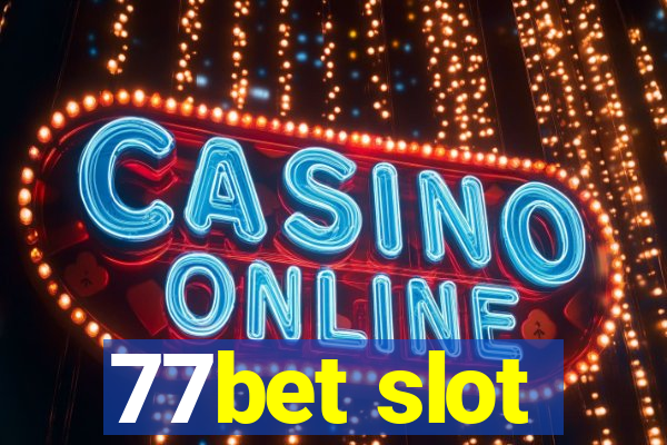 77bet slot