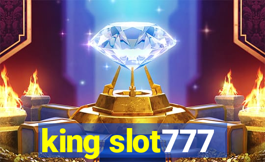 king slot777