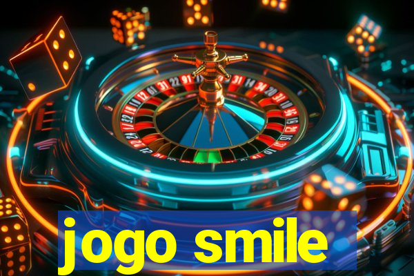 jogo smile