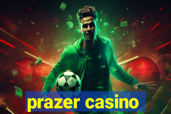 prazer casino