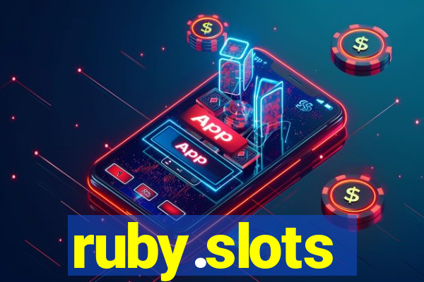 ruby.slots