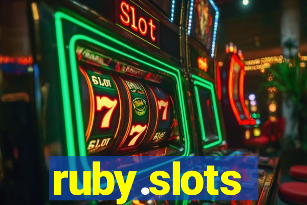 ruby.slots