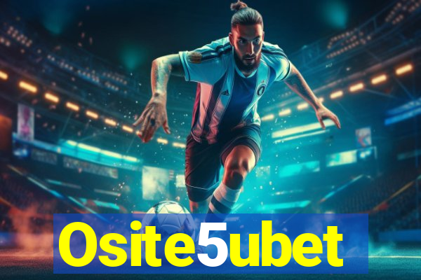 Osite5ubet