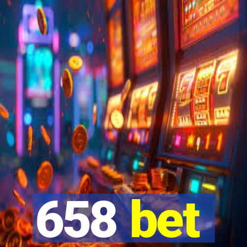 658 bet