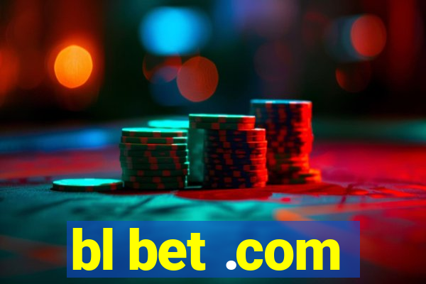 bl bet .com