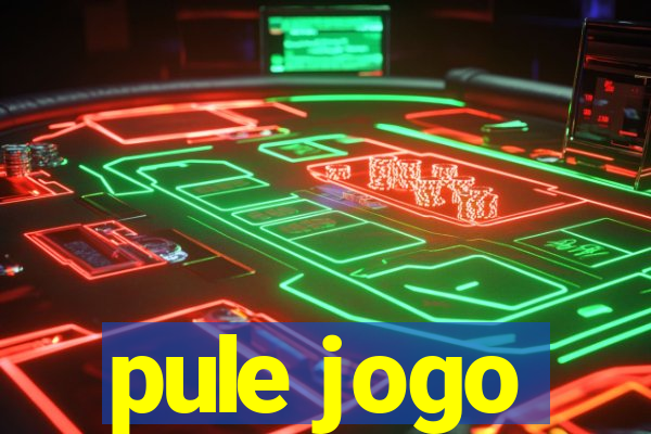 pule jogo