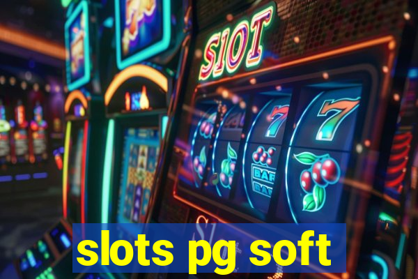 slots pg soft