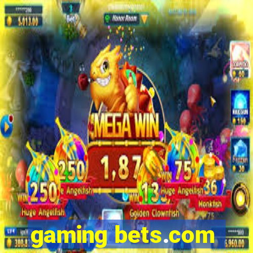 gaming bets.com