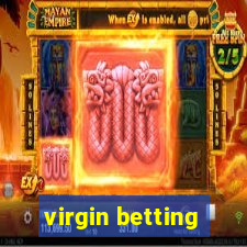 virgin betting