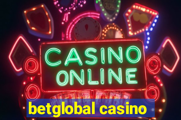 betglobal casino