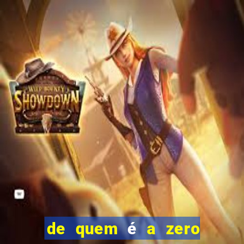 de quem é a zero um bet