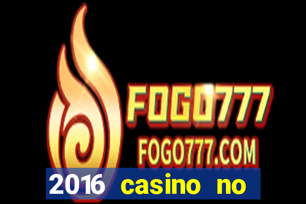 2016 casino no deposit bonus