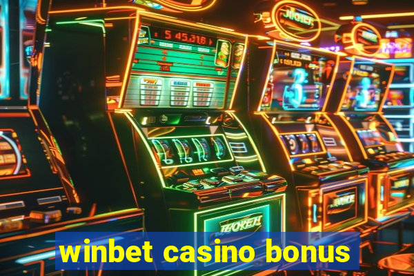 winbet casino bonus