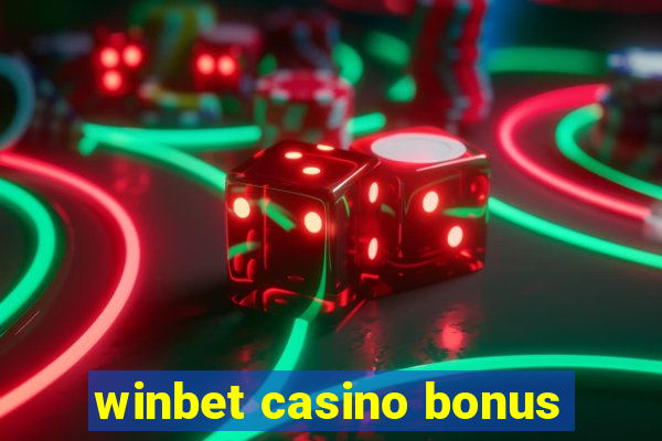 winbet casino bonus