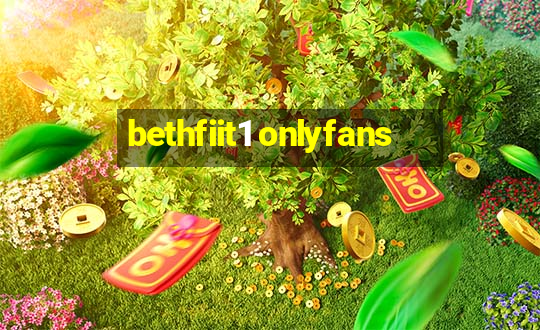 bethfiit1 onlyfans