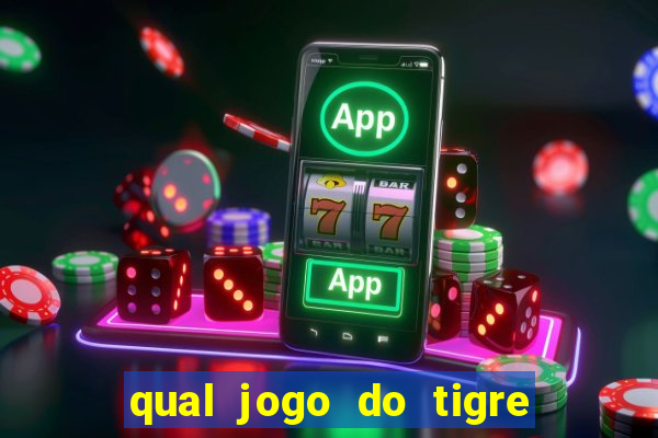 qual jogo do tigre ta pagando agora