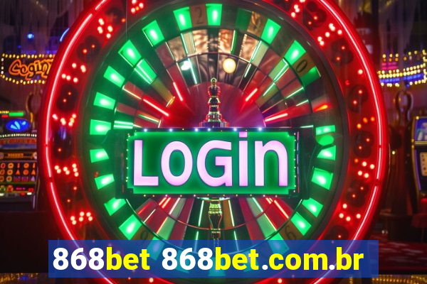 868bet 868bet.com.br