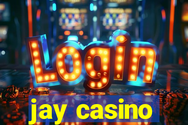 jay casino