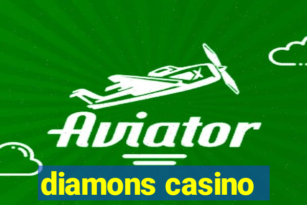 diamons casino