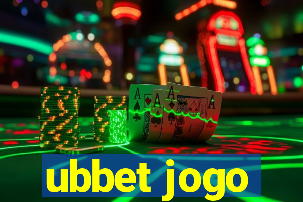 ubbet jogo