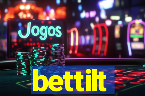 bettilt