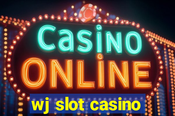 wj slot casino