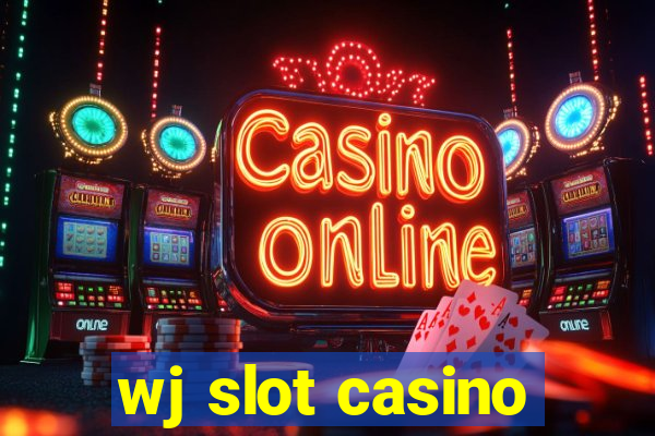 wj slot casino