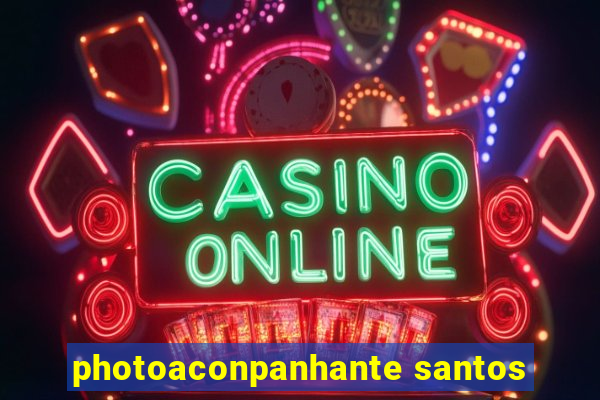 photoaconpanhante santos