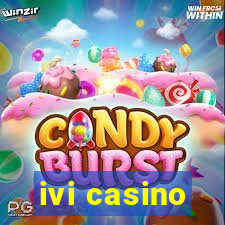 ivi casino