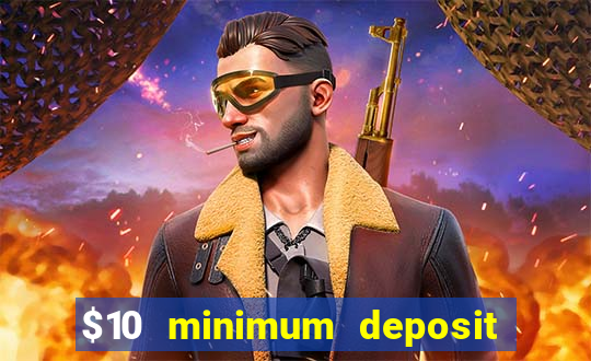 $10 minimum deposit casino australia 2020