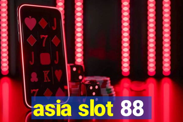 asia slot 88