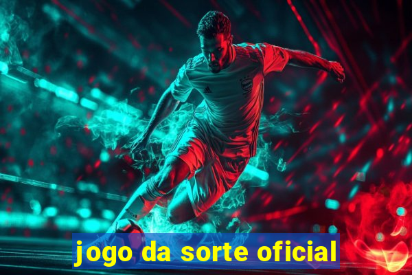 jogo da sorte oficial