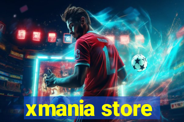 xmania store