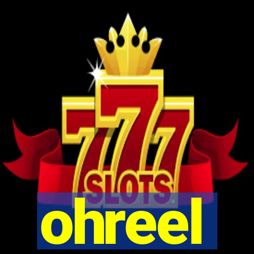 ohreel