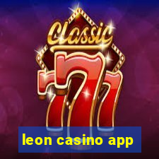 leon casino app