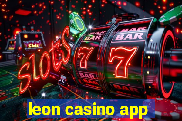 leon casino app