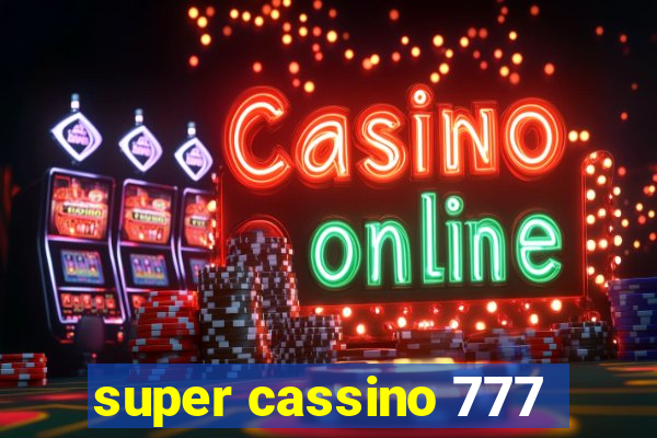 super cassino 777