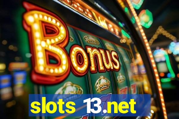 slots 13.net