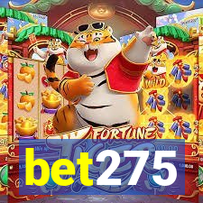 bet275