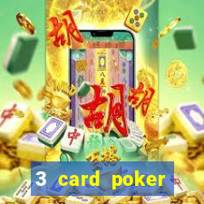 3 card poker casino online