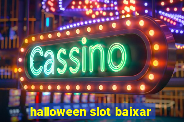 halloween slot baixar