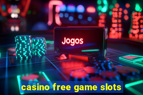 casino free game slots