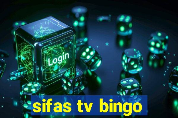 sifas tv bingo