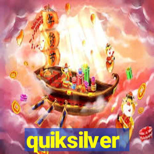 quiksilver