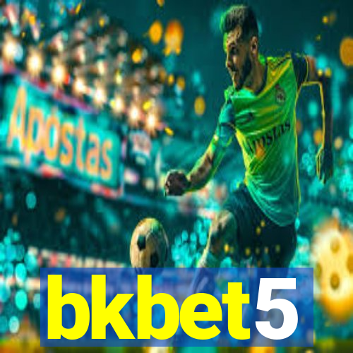 bkbet5